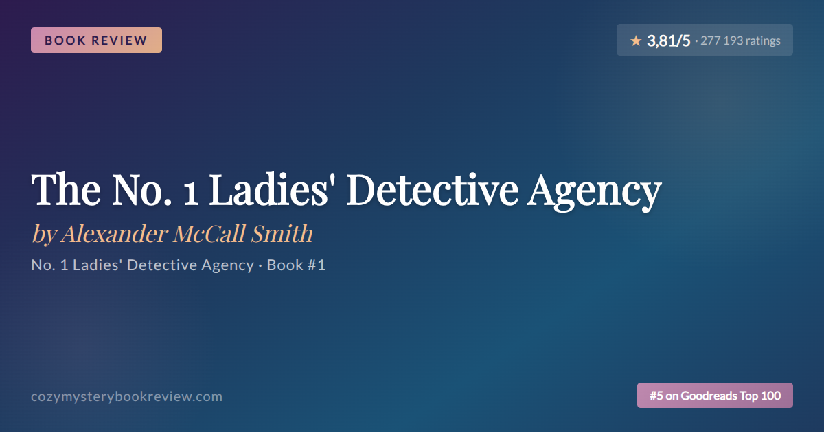 Alexander McCall Smith’s The No. 1 Ladies’ Detective Agency