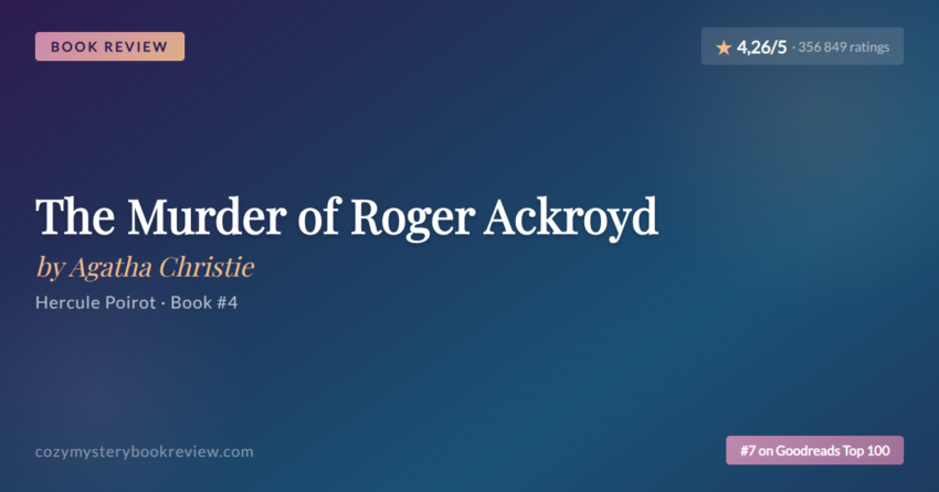 The Murder of Roger Ackroyd by Agatha Christie - Book Review