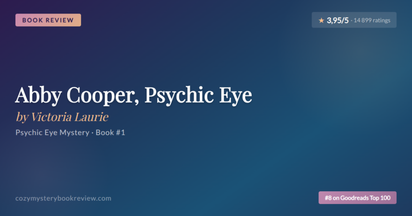 Abby Cooper, Psychic Eye by Victoria Laurie - Book Review
