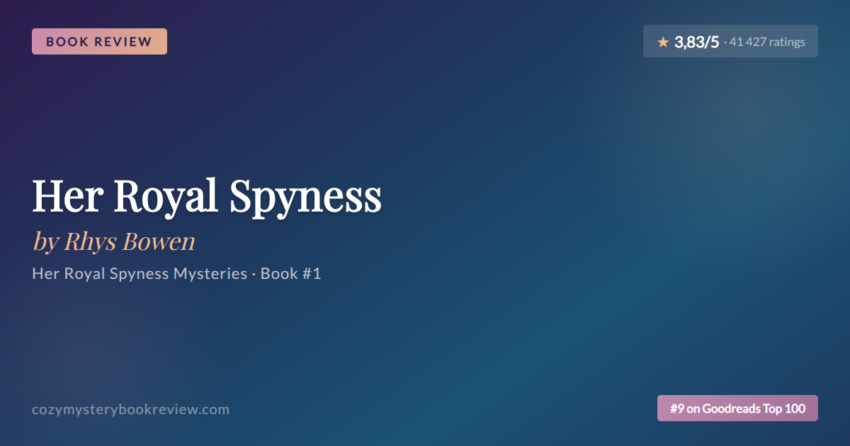 Her Royal Spyness by Rhys Bowen - Book Review