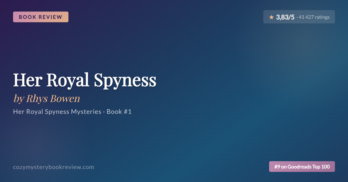 Rhys Bowen’s Her Royal Spyness: A Royal Mystery
