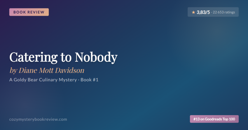 Catering to Nobody by Diane Mott Davidson - Book Review