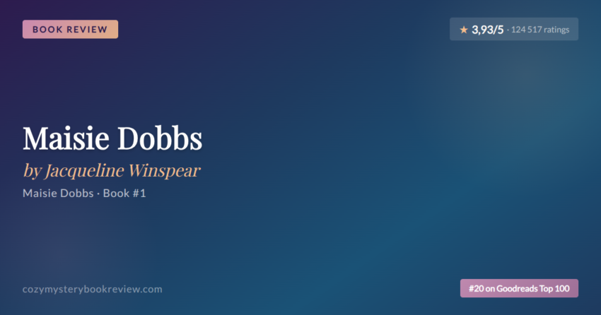 Maisie Dobbs by Jacqueline Winspear - Book Review