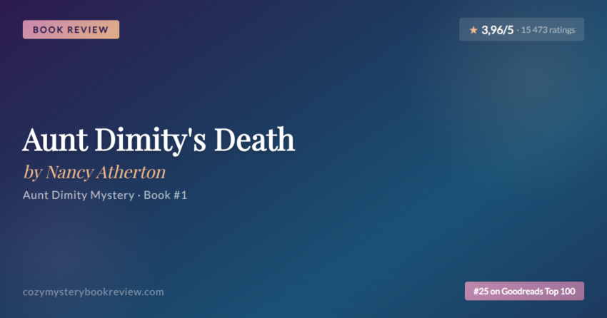 Aunt Dimity's Death by Nancy Atherton - Book Review