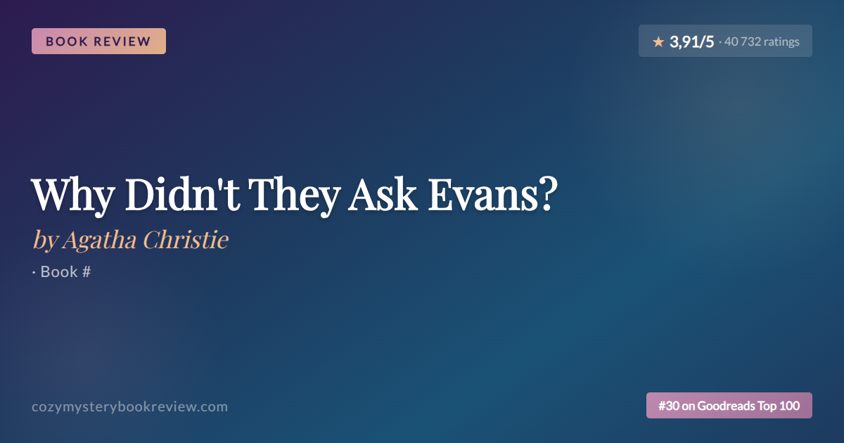 Why Didn’t They Ask Evans? by Agatha Christie