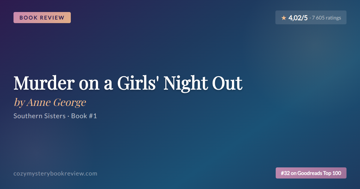 Anne George’s Murder on a Girls’ Night Out reviewed