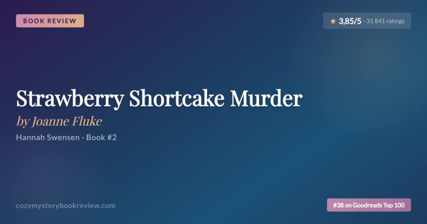 Strawberry Shortcake Murder by Joanne Fluke - Book Review