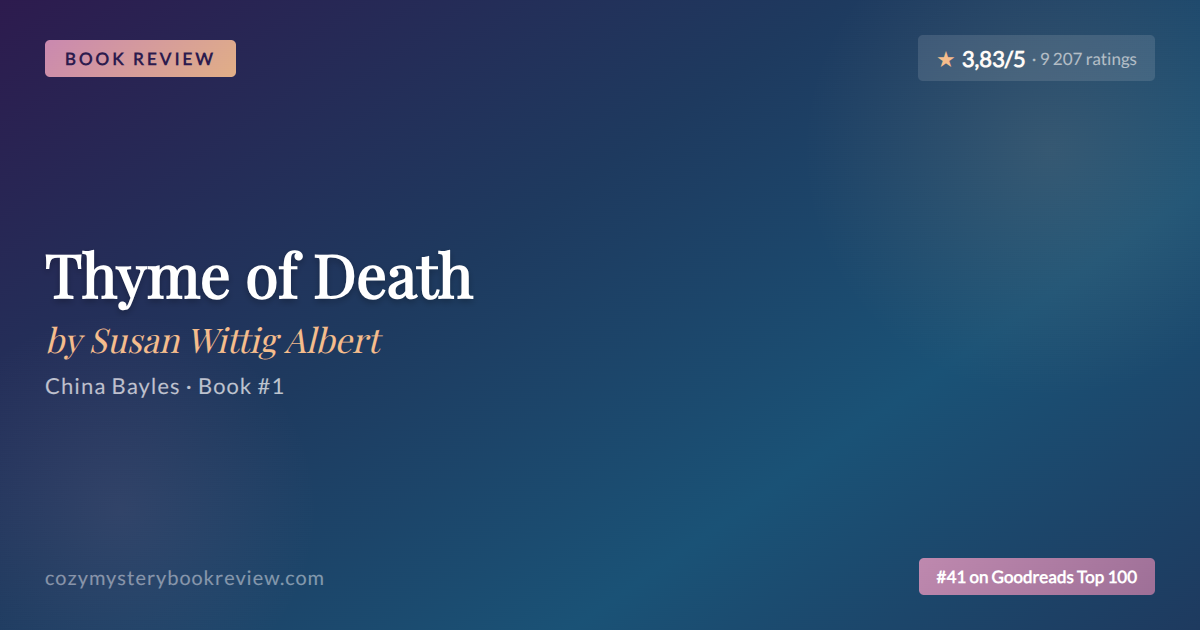 Thyme of Death by Susan Wittig Albert: Review of China Bayles #1
