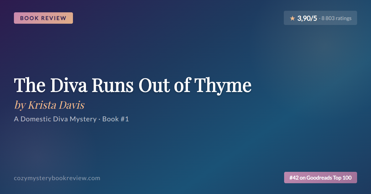 The Diva Runs Out of Thyme by Krista Davis: Domestic Diva Mystery #1 Review