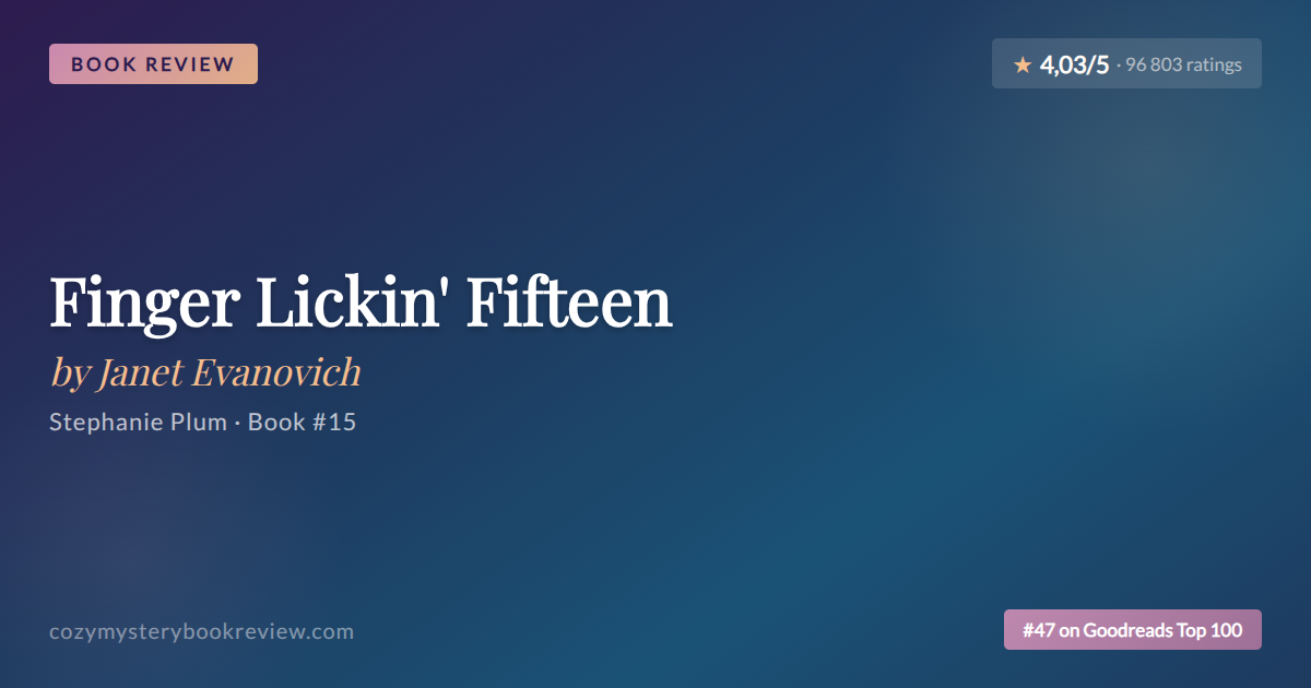 Finger Lickin Fifteen by Janet Evanovich: Stephanie Plum #15 Review